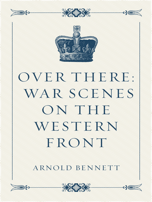 Title details for Over There by Arnold Bennett - Wait list
